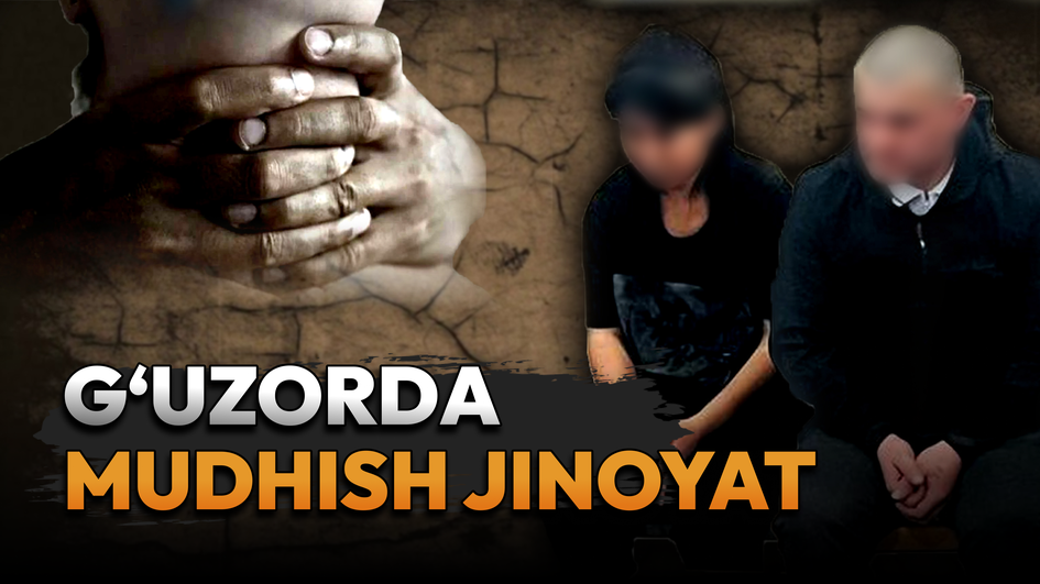 Қашқадарёда келин тузган режа бўлажак куёвнинг қотиллиги билан якунланди